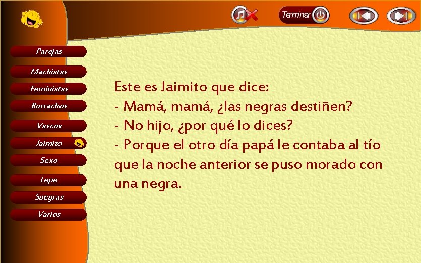 Parejas Machistas Feministas Borrachos Vascos Jaimito Sexo Lepe Suegras Varios Este es Jaimito que