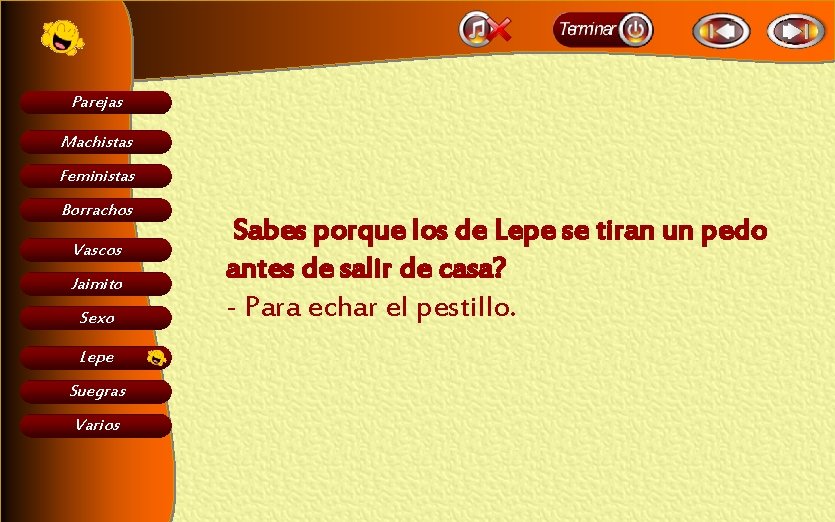 Parejas Machistas Feministas Borrachos Vascos Jaimito Sexo Lepe Suegras Varios Sabes porque los de