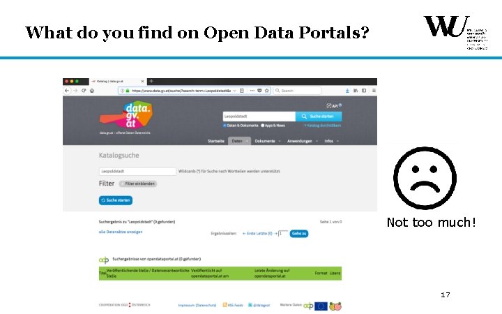 What do you find on Open Data Portals? Not too much! 17 What do you find on Open Data Portals? Not too much! 17
