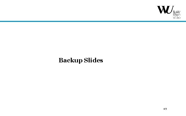Backup Slides 49 Backup Slides 49