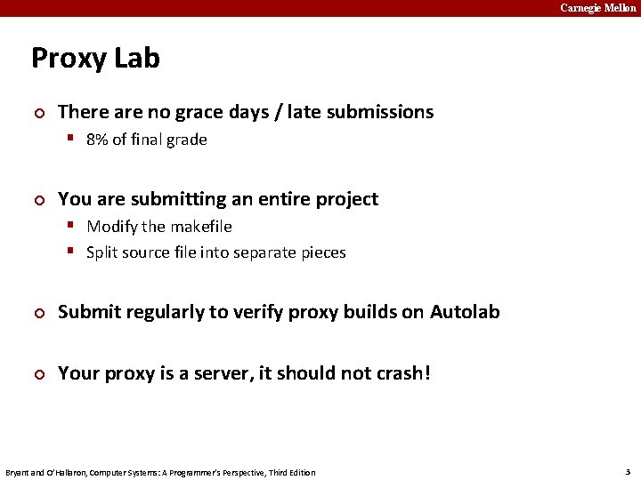 Carnegie Mellon Proxy Lab ¢ There are no grace days / late submissions §