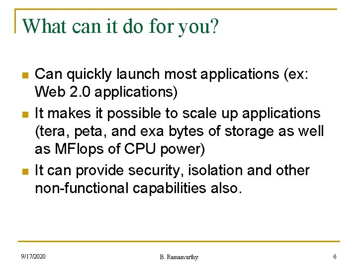 What can it do for you? n n n Can quickly launch most applications