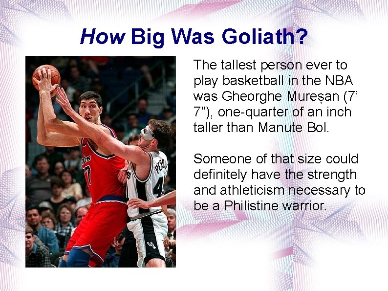 How Big Was Goliath? The tallest person ever to play basketball in the NBA