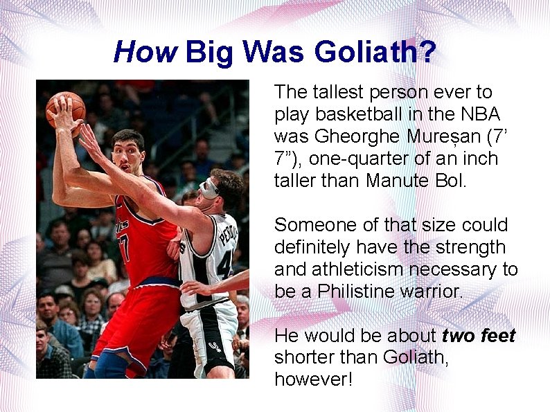 How Big Was Goliath? The tallest person ever to play basketball in the NBA