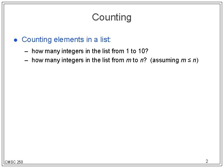 Counting elements in a list: – how many integers in the list from 1