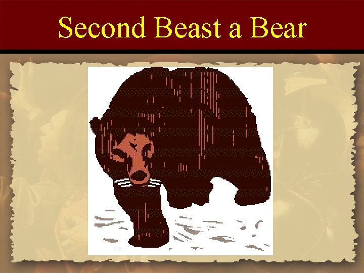 Second Beast a Bear 