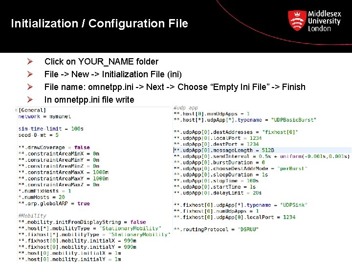 Initialization / Configuration File Ø Ø Click on YOUR_NAME folder File -> New ->