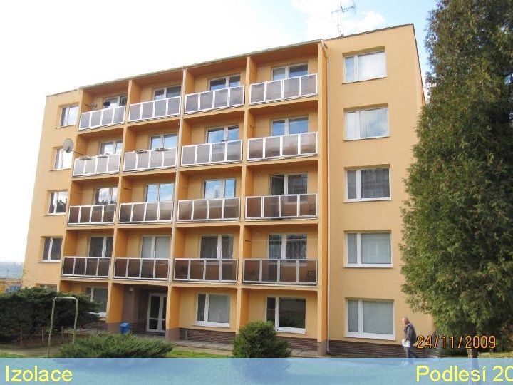 Izolace Podlesí 20 