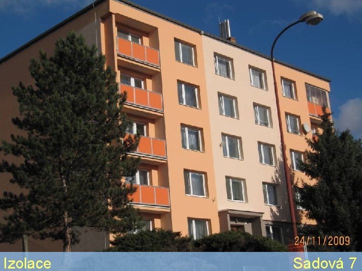 Izolace Sadová 7 