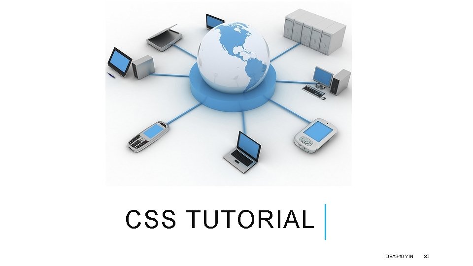 CSS TUTORIAL OBA 340 YIN 30 