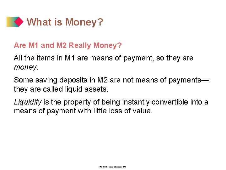What is Money? Are M 1 and M 2 Really Money? All the items