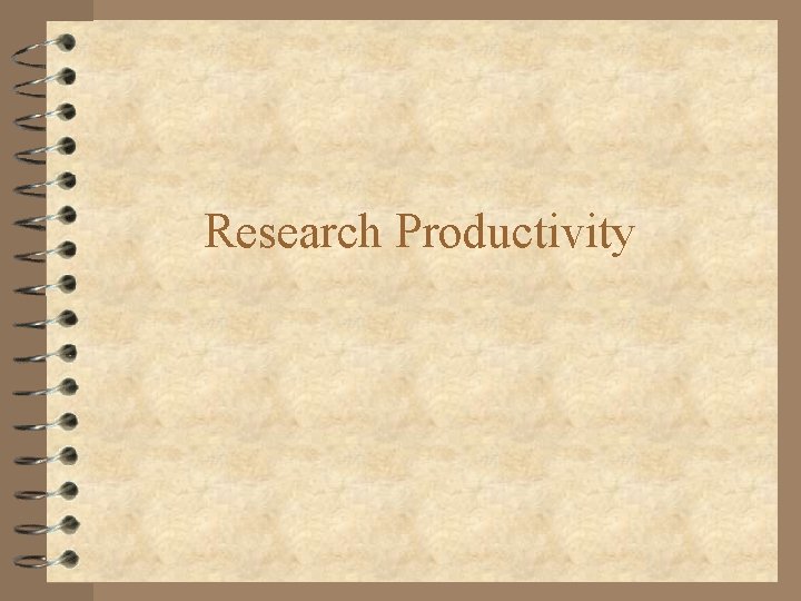 Research Productivity 