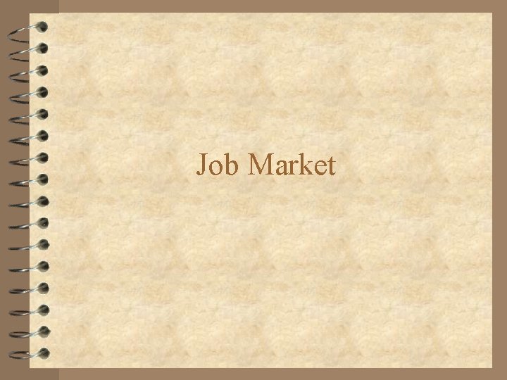 Job Market 