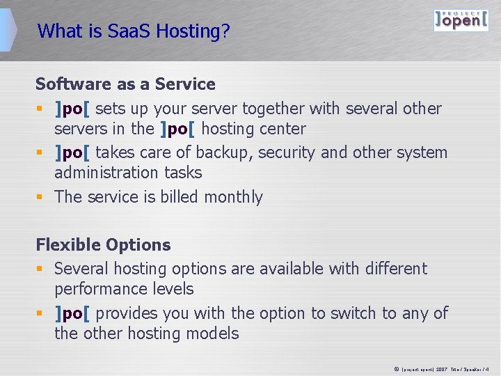 What is Saa. S Hosting? Software as a Service § ]po[ sets up your