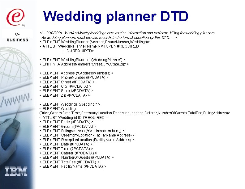 Wedding planner DTD ebusiness <!-- 3/10/2001 Wild. And. Wacky. Weddings. com retains information and