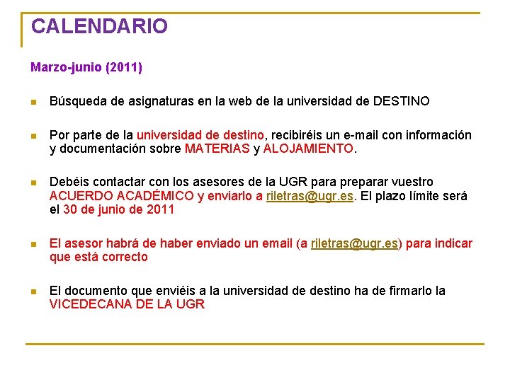 CALENDARIO Marzo-junio (2011) n Búsqueda de asignaturas en la web de la universidad de