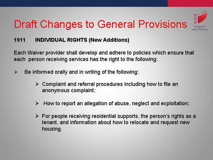 Draft Changes to General Provisions 1911 INDIVIDUAL RIGHTS (New Additions) Each Waiver provider shall