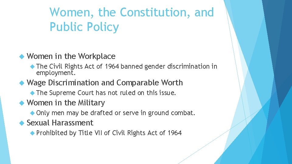 Women, the Constitution, and Public Policy Women in the Workplace The Civil Rights Act