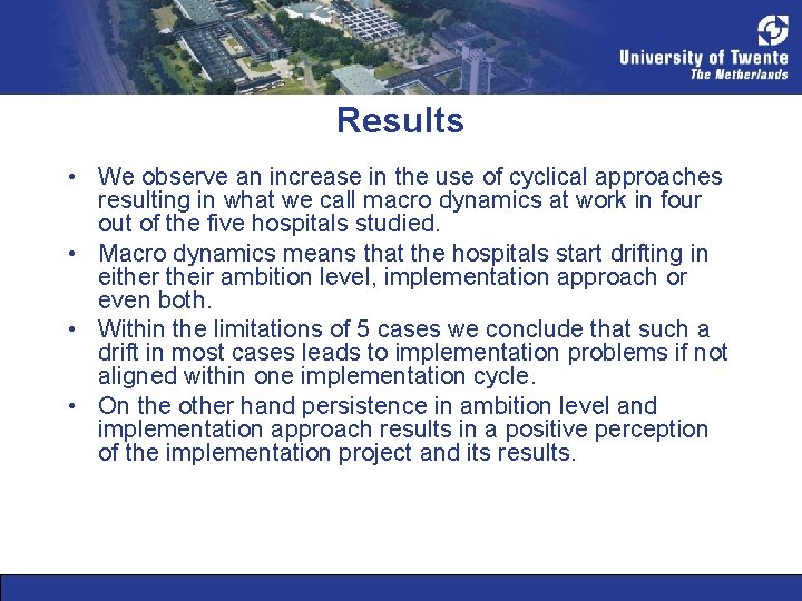 Results • We observe an increase in the use of cyclical approaches resulting in