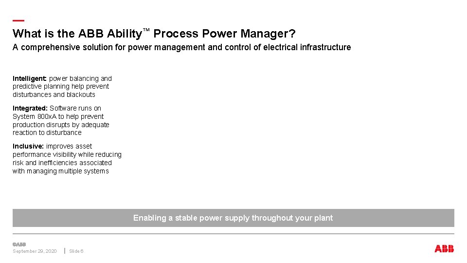 — What is the ABB Ability™ Process Power Manager? A comprehensive solution for power