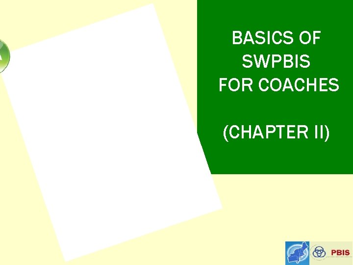 BASICS OF SWPBIS FOR COACHES (CHAPTER II) 