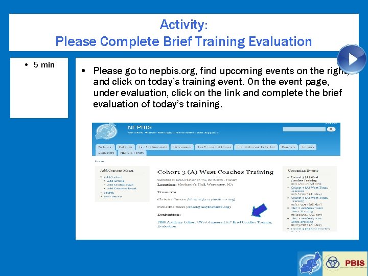 Activity: Please Complete Brief Training Evaluation • 5 min • Please go to nepbis.