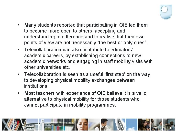  • Many students reported that participating in OIE led them to become more