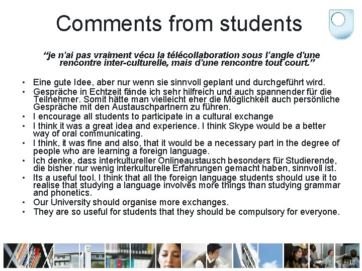 Comments from students “je n'ai pas vraiment vécu la télécollaboration sous l'angle d'une rencontre