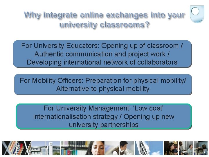 For University Educators: Opening up of classroom / Authentic communication and project work /