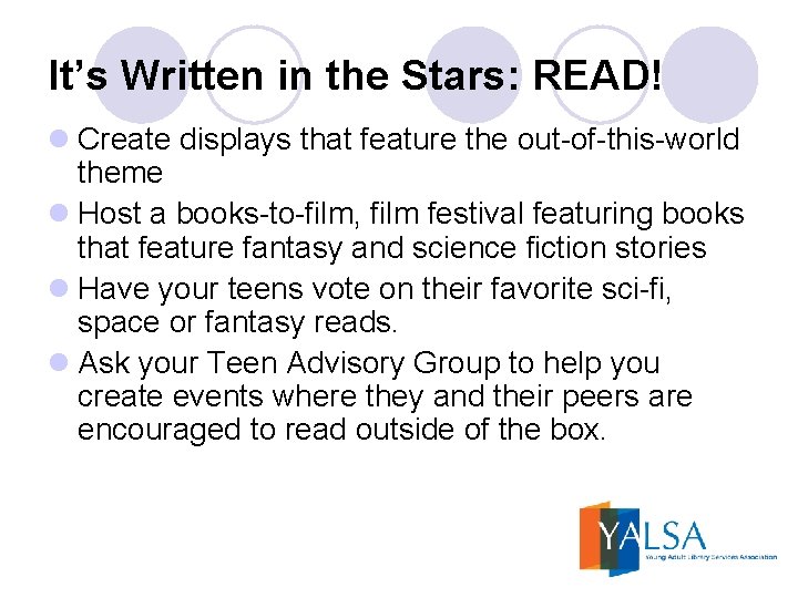 It’s Written in the Stars: READ! l Create displays that feature the out-of-this-world theme