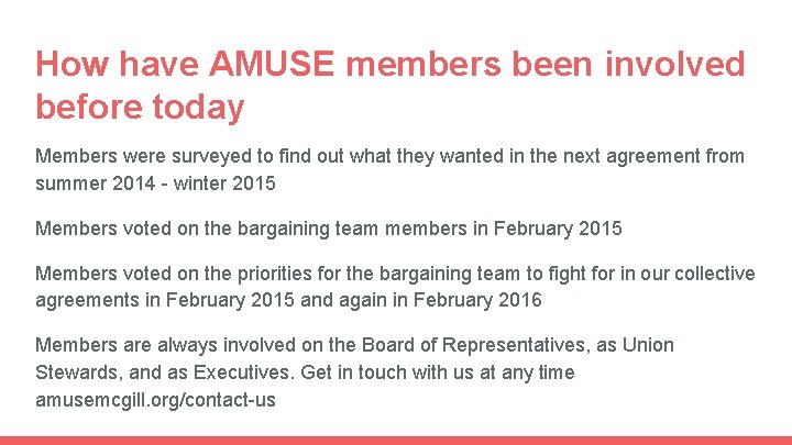 How have AMUSE members been involved before today Members were surveyed to find out