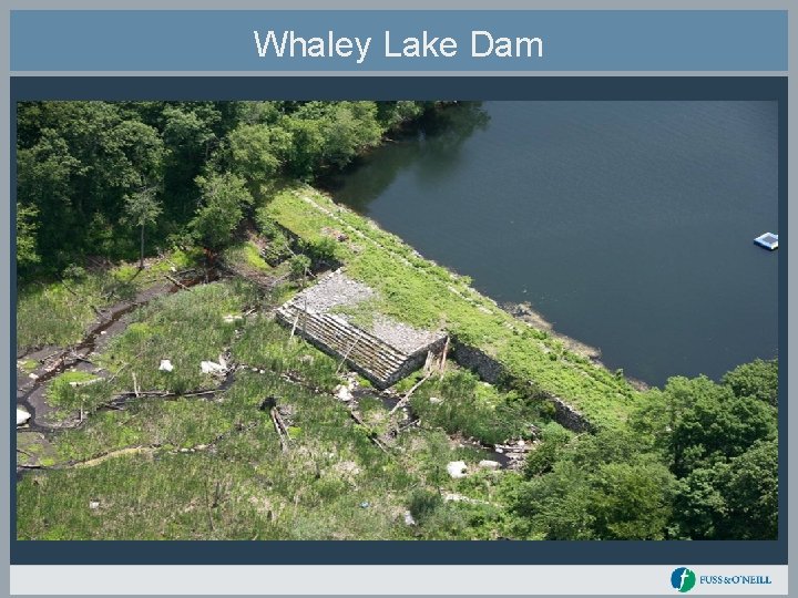 Whaley Lake Dam 