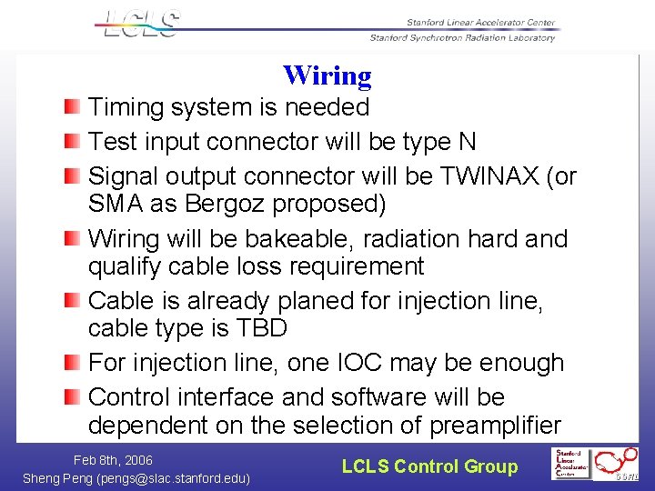 Wiring Timing system is needed Test input connector will be type N Signal output