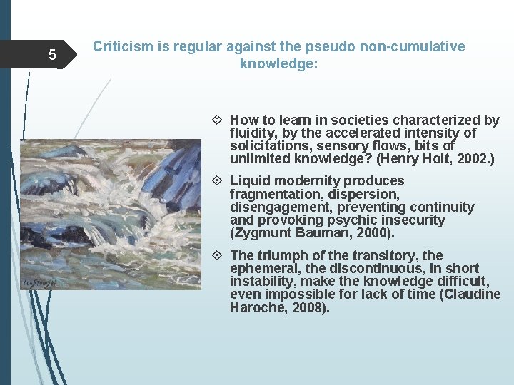 5 Criticism is regular against the pseudo non-cumulative knowledge: How to learn in societies