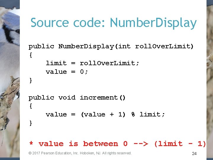 Source code: Number. Display public Number. Display(int roll. Over. Limit) { limit = roll.