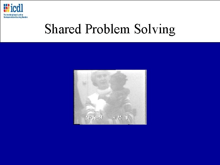 Shared Problem Solving 