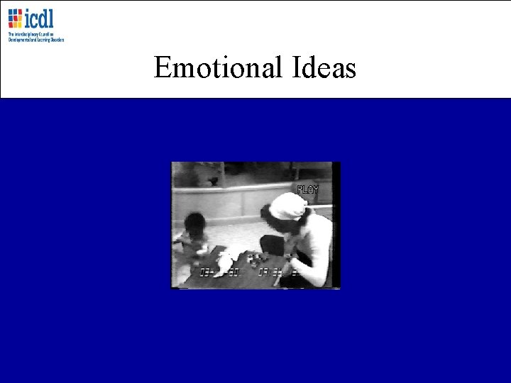 Emotional Ideas 