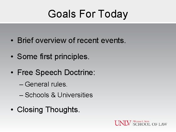 Goals For Today • Brief overview of recent events. • Some first principles. •