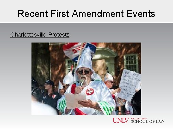 Recent First Amendment Events Charlottesville Protests: 
