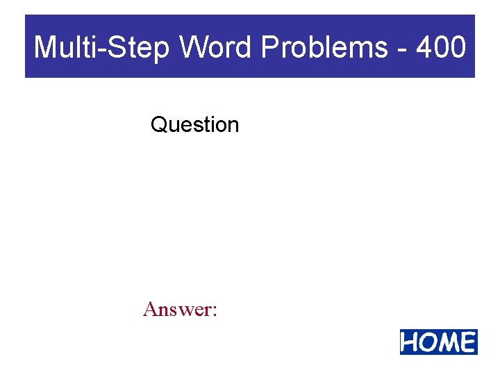 Multi-Step Word Problems - 400 Question Answer: 