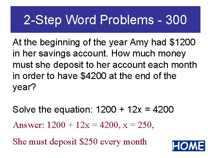 2 -Step Word Problems - 300 At the beginning of the year Amy had