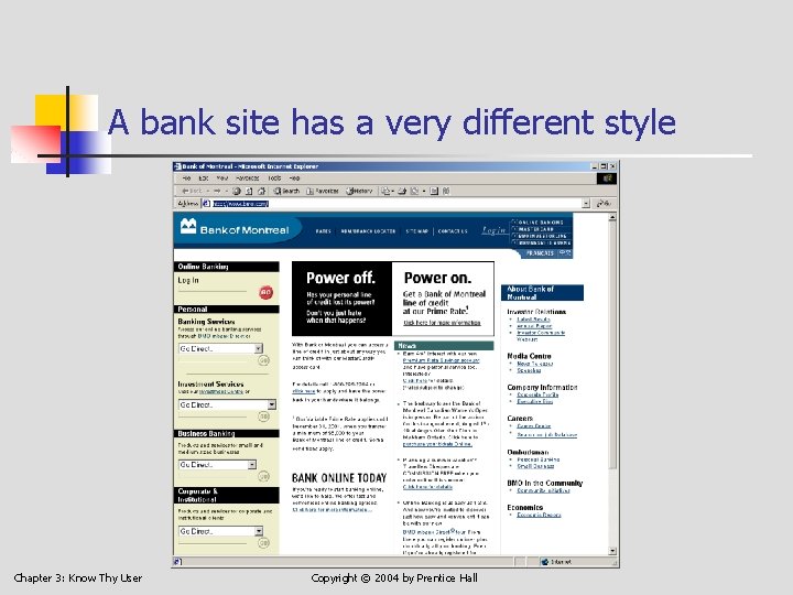 A bank site has a very different style Chapter 3: Know Thy User Copyright