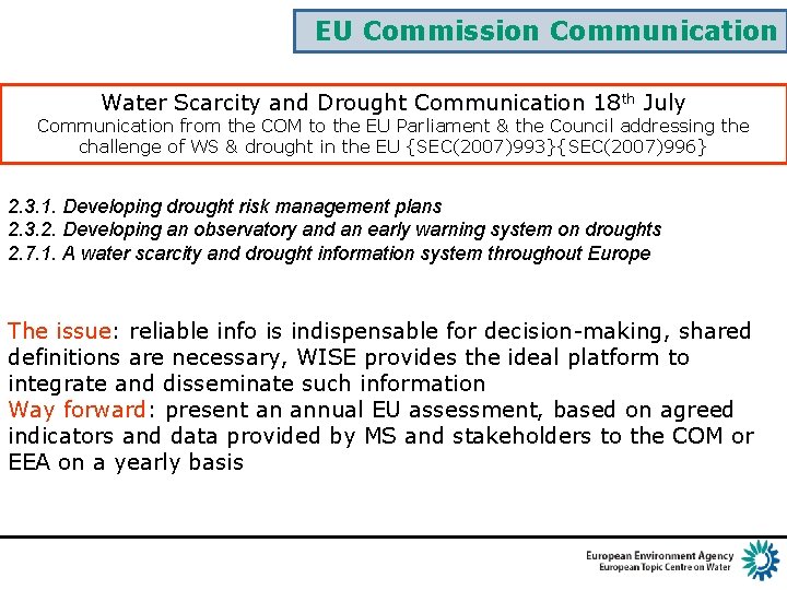 EU Commission Communication Water Scarcity and Drought Communication 18 th July Communication from the