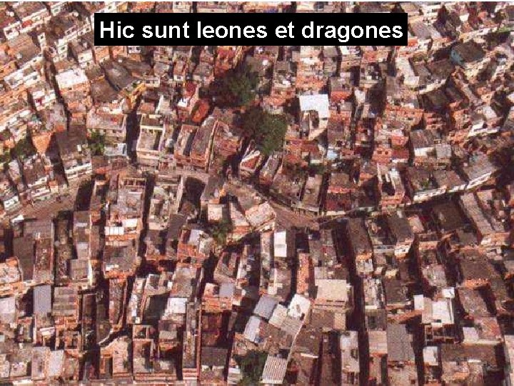 Hic sunt leones et dragones 