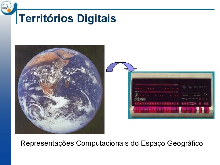 Territórios Digitais Representações Computacionais do Espaço Geográfico 