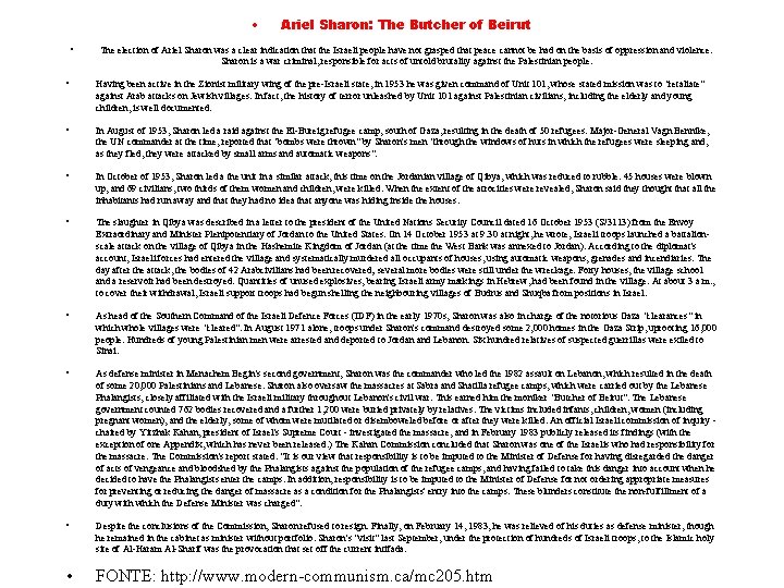  • • Ariel Sharon: The Butcher of Beirut The election of Ariel Sharon