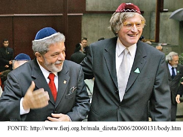 FONTE: http: //www. fierj. org. br/mala_direta/20060131/body. htm 