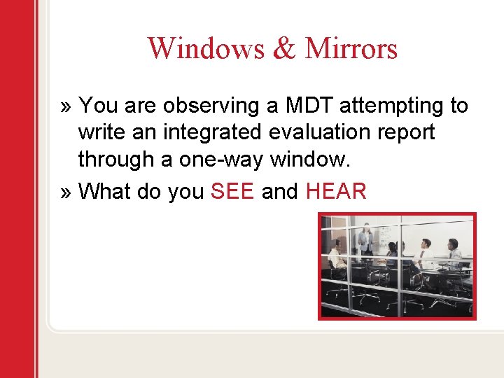 Windows & Mirrors » You are observing a MDT attempting to write an integrated