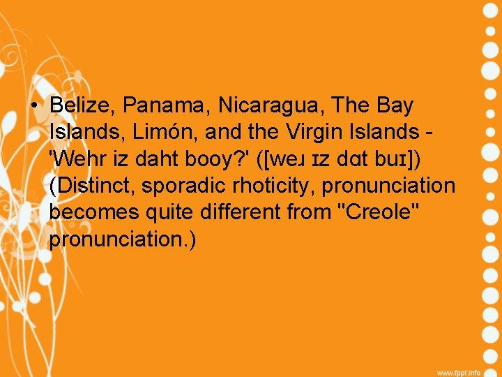  • Belize, Panama, Nicaragua, The Bay Islands, Limón, and the Virgin Islands 'Wehr