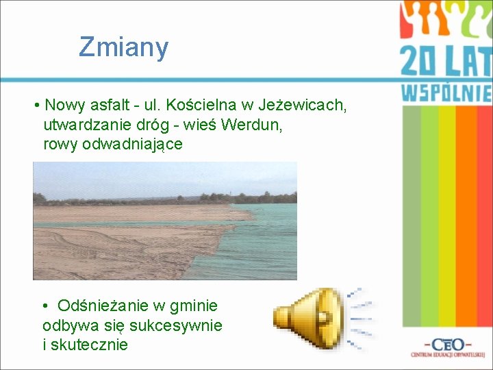 Zmiany • Nowy asfalt - ul. Kościelna w Jeżewicach, utwardzanie dróg - wieś Werdun,